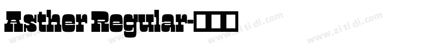 Asther Regular字体转换